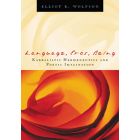 Language, Eros, Being