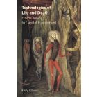 Technologies of Life and Death