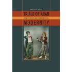 Trials of Arab Modernity