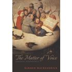 The Matter of Voice