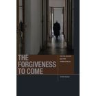 The Forgiveness to Come