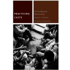 Practicing Caste