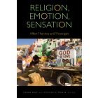 Religion, Emotion, Sensation