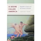 A Desire Called America