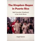 The Kingdom Began in Puerto Rico