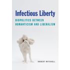 Infectious Liberty