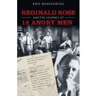 Reginald Rose and the Journey of 12 Angry Men