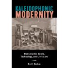 Kaleidophonic Modernity