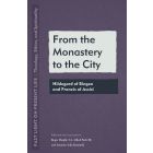 From the Monastery to the City