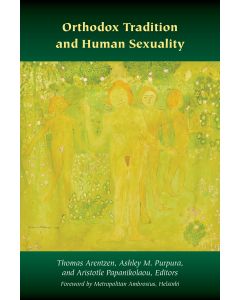 Orthodox Tradition and Human Sexuality