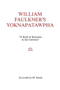 William Faulkner's Yoknapatawpha