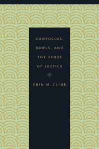 Confucius, Rawls, and the Sense of Justice