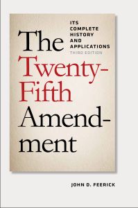 The Twenty-Fifth Amendment