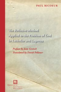 The Reflexive Method Applied to the Problem of God in Lachelier and Lagneau